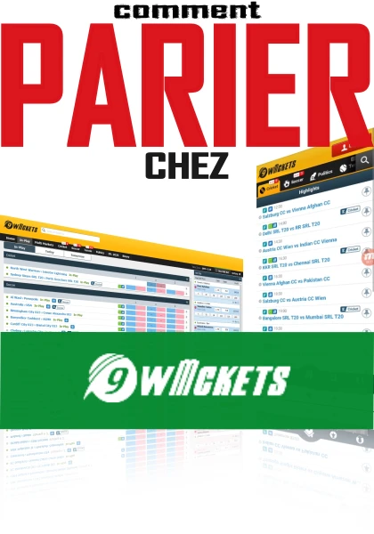 Comment Parier sur 9wickets en Afrique francophone ?