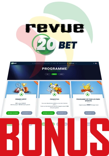 L'offre de bienvenue de 20bet